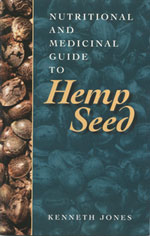 Nutritional and Medicinal Guide to Hemp Seed